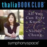 Thalia Book Club: Nicole Chung, All You Can Ever Know, Nicole Chung