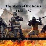 The Wars of the Roses, History Nerds