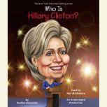 Who Is Hillary Clinton?, Heather Alexander