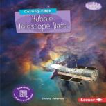Cutting-Edge Hubble Telescope Data, Christy Peterson