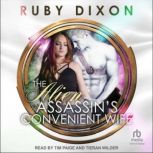 The Alien Assassin's Convenient Wife, Ruby Dixon