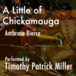 A Little of Chickamauga, Ambrose Bierce