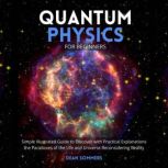 Quantum Physics for Beginners, Dean Sommers