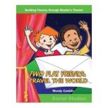 Two Flat Friends Travel the World Social Studies, Wendy Conklin