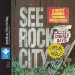 See Rock City A Story Journey Through Appalachia, Donald Davis