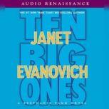 Ten Big Ones A Stephanie Plum Novel, Janet Evanovich
