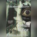 Six-Pound Walleye, Elizabeth Gunn