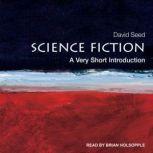 Science Fiction A Very Short Introduction, David Seed