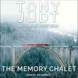 The Memory Chalet, Tony Judt