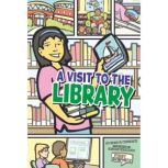 A Visit to the Library, Sarah Wohlrabe