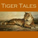 Tiger Tales, Hugh Walpole