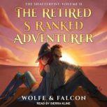 The Retired S Ranked Adventurer Volume II, James Falcon