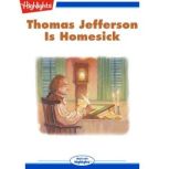 Thomas Jefferson is Homesick, Cynthia McKinley