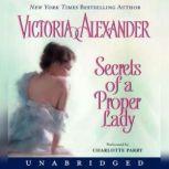 Secrets of a Proper Lady, Victoria Alexander