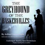 The Greyhound of the Baskervilles, Arthur Conan Doyle