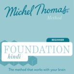 Foundation Hindi (Michel Thomas Method) - Full course Learn Hindi with the Michel Thomas Method, Michel Thomas