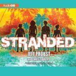 Stranded, Jeff Probst; Chris Tebbetts