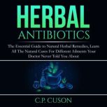 Herbal Antibiotics, C.P. Cuson