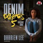 Denim Diaries 5 Raising Kane, Darrien Lee