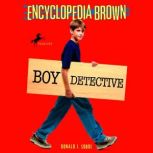 Encyclopedia Brown, Boy Detective, Donald J. Sobol