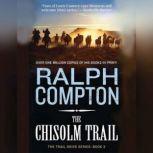 The Chisholm Trail, Ralph Compton