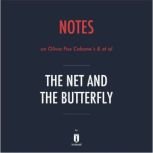 Notes on Olivia Fox Cabane's & et al The Net and the Butterfly by Instaread, Instaread