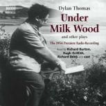 Under Milk Wood and other plays, Dylan Thomas