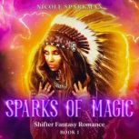 SPARKS OF MAGIC BOOK 1, NICOLE SPARKMAN