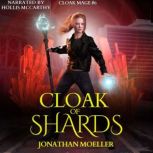 Cloak of Shards, Jonathan Moeller