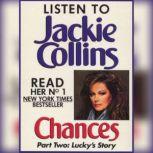 Chances Part 2 Lucky's Story, Jackie Collins