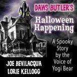 Daws Butlers Halloween Happening Cartoon Carnival's Halloween Spooktacular 2, Daws Butler