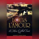 A Man Called Trent, Louis L'Amour