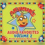 Arthur's Audio Favorites, Volume 2, Marc Brown