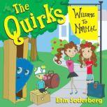 The Quirks Welcome to Normal, Erin Soderberg