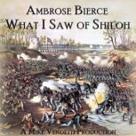 What I Saw of Shiloh, Ambrose Bierce