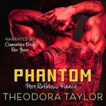 Phantom: Her Ruthless Fiance 50 Loving States, Kentucky, Theodora Taylor