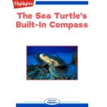 The Sea Turtle's Built-In Compass, Sudipta Bardhan