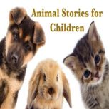 Animal Stories for Children, Beatrix Potter