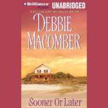 Sooner or Later, Debbie Macomber