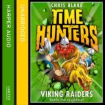 Viking Raiders, Chris Blake