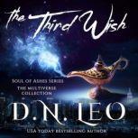 The Third Wish A Soul of Ashes Spinoff Story, D.N. Leo