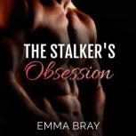 The Stalker's Obsession, Emma Bray