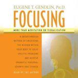 Focusing, Eugene T. Gendlin