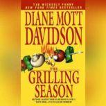 The Grilling Season A Culinary Mystery (The Goldy Bear Culinary Mystery Series), Diane Mott Davidson