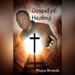 Gospel of Healing Faith Songs, PHAYA BRANDS