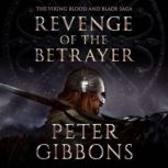 Revenge of the Betrayer, Peter Gibbons