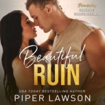 Beautiful Ruin, Piper Lawson
