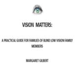 Vision Matters, Margaret Gilbert