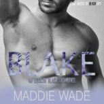 Blake, Maddie Wade