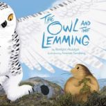 The Owl and the Lemming, Roselynn Akulukjuk